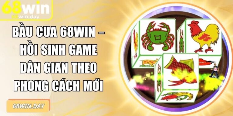 Bầu cua 68win