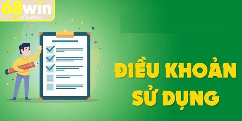 Điều Khoản Sử Dụng 68win Cập Nhật Các Quy Định Mới Nhất 1 Điều khoản sử dụng 68win cập nhật quy định mới