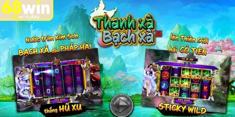 Thanh Xà Bạch Xà 68win - Game Ăn Tiền Trực Tuyến Đẳng Cấp 1 Khám phá thế giới huyền bí của Thanh Xà Bạch Xà 68win